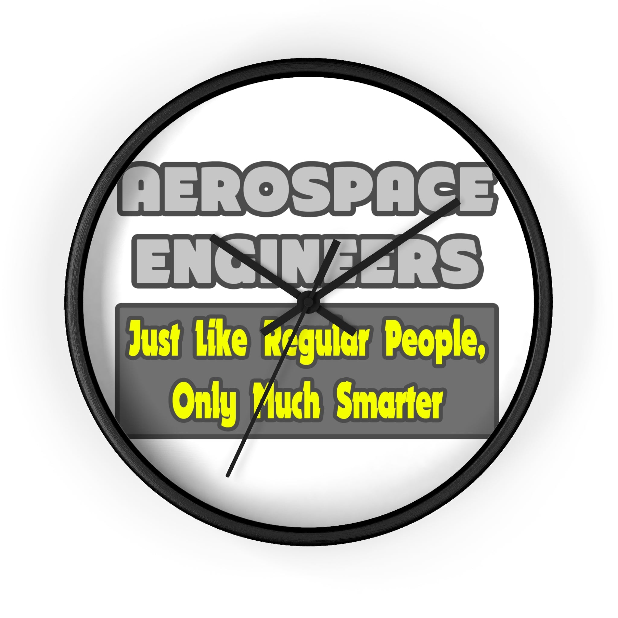 Aerospace Engineers...Smarter - Wall Clock