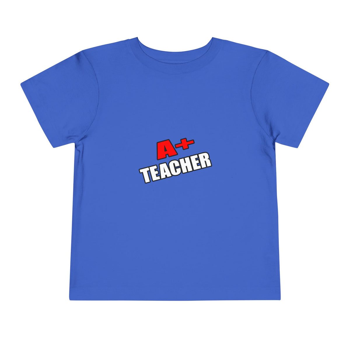 a plus teacher - Toddler Short Sleeve Tee