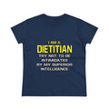 Dietitian...Superior Intelligence - Women's Midweight Cotton Tee
