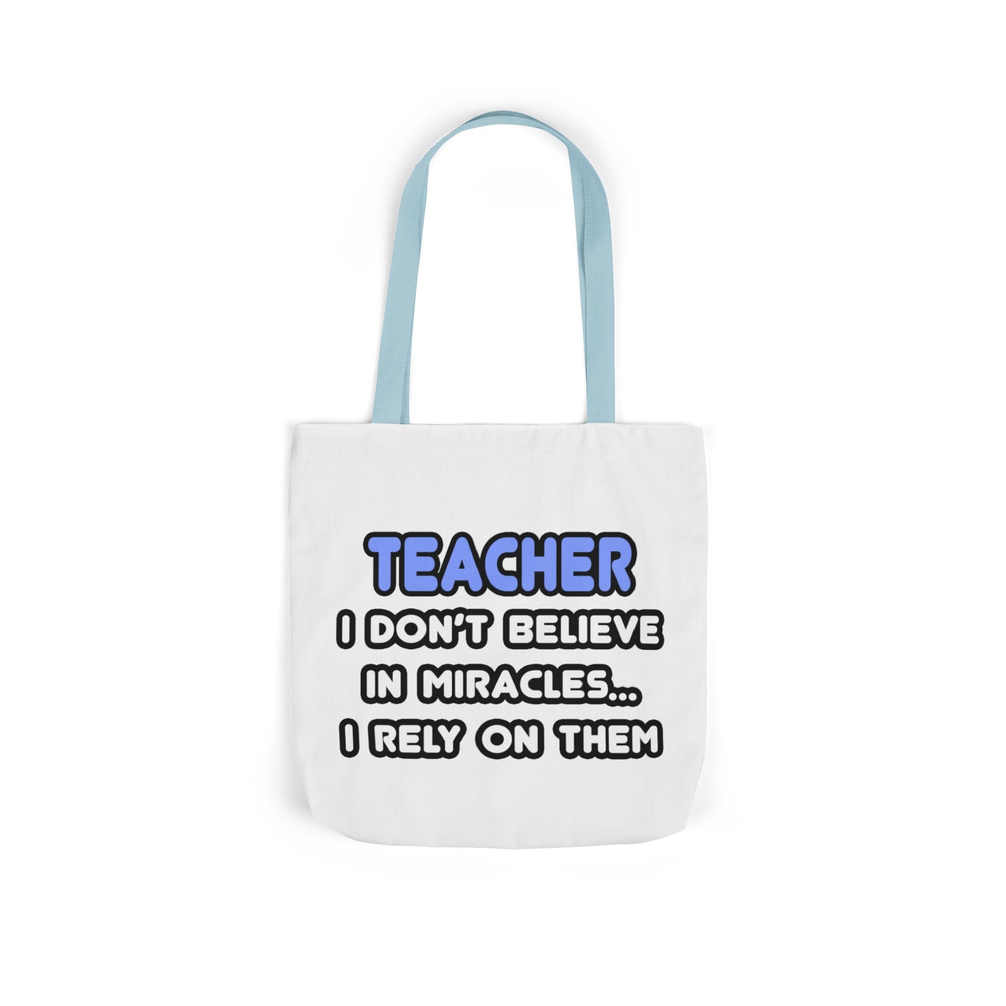 Miracles and Teachers - Canvas Tote Bag, 5-Color Straps