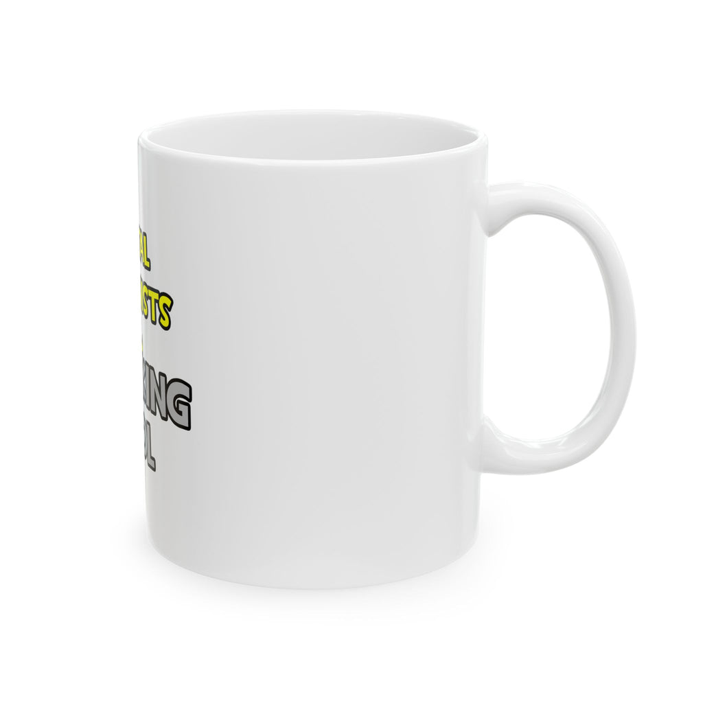Dental Hygienists Are Sofa King Cool - Ceramic Mug, (11oz, 15oz)