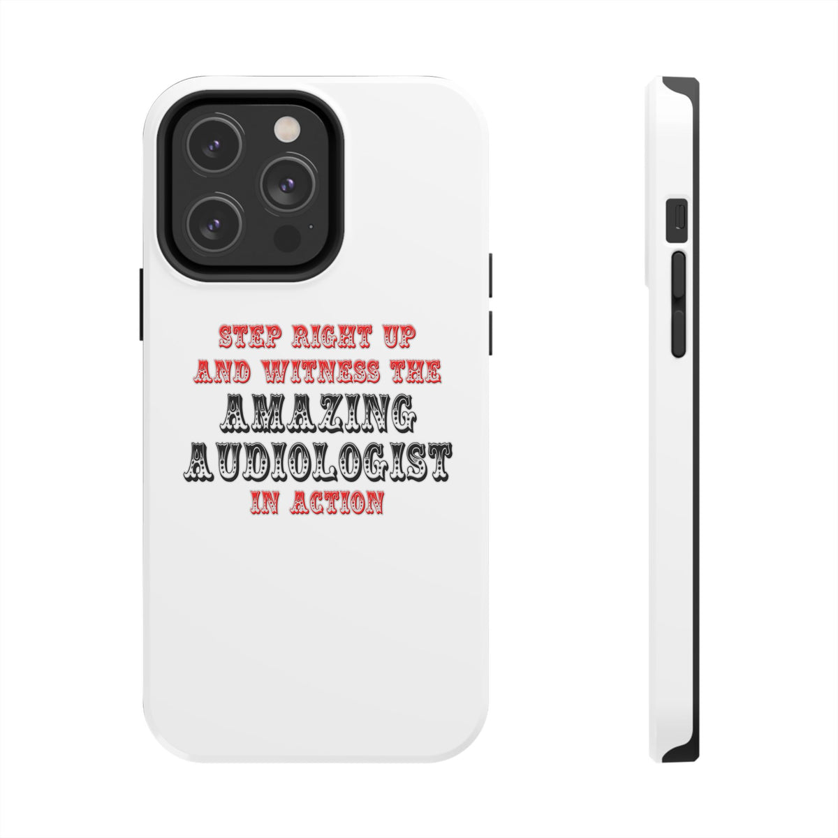 Amazing Audiologist In Action - Tough Phone Cases