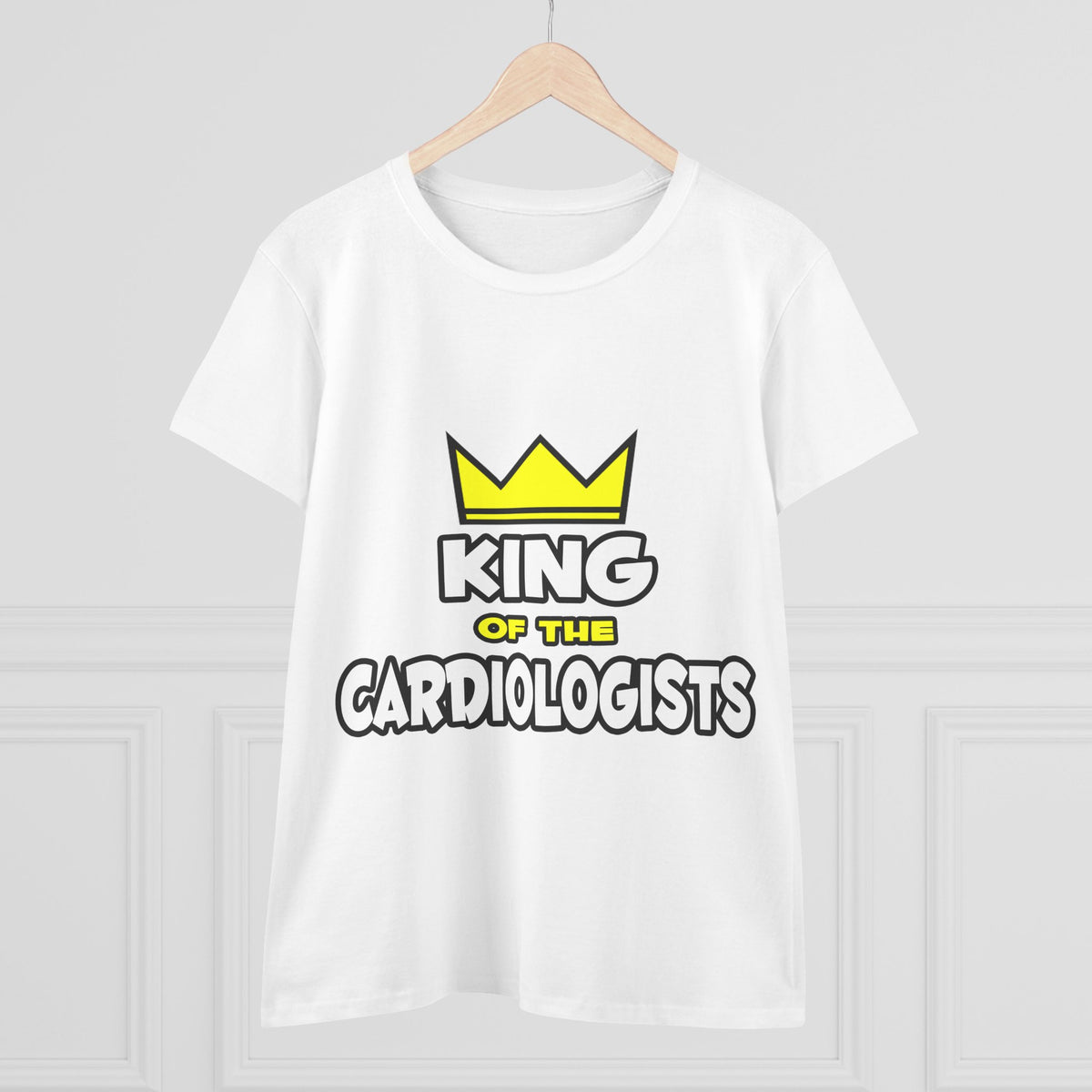 King of the Cardiologists - Women's Midweight Cotton Tee