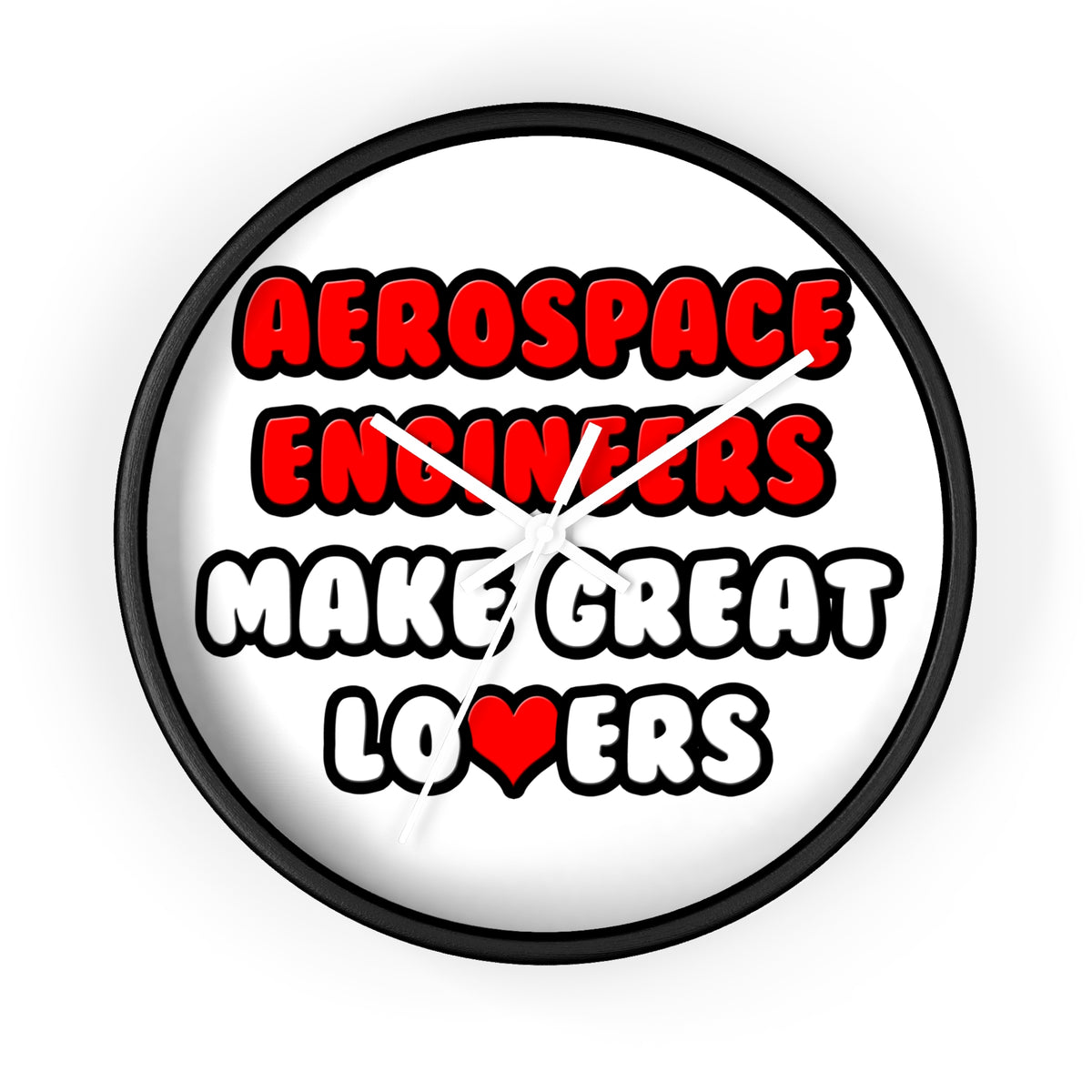 Aerospace Engineers Make Great Lovers - Wall Clock