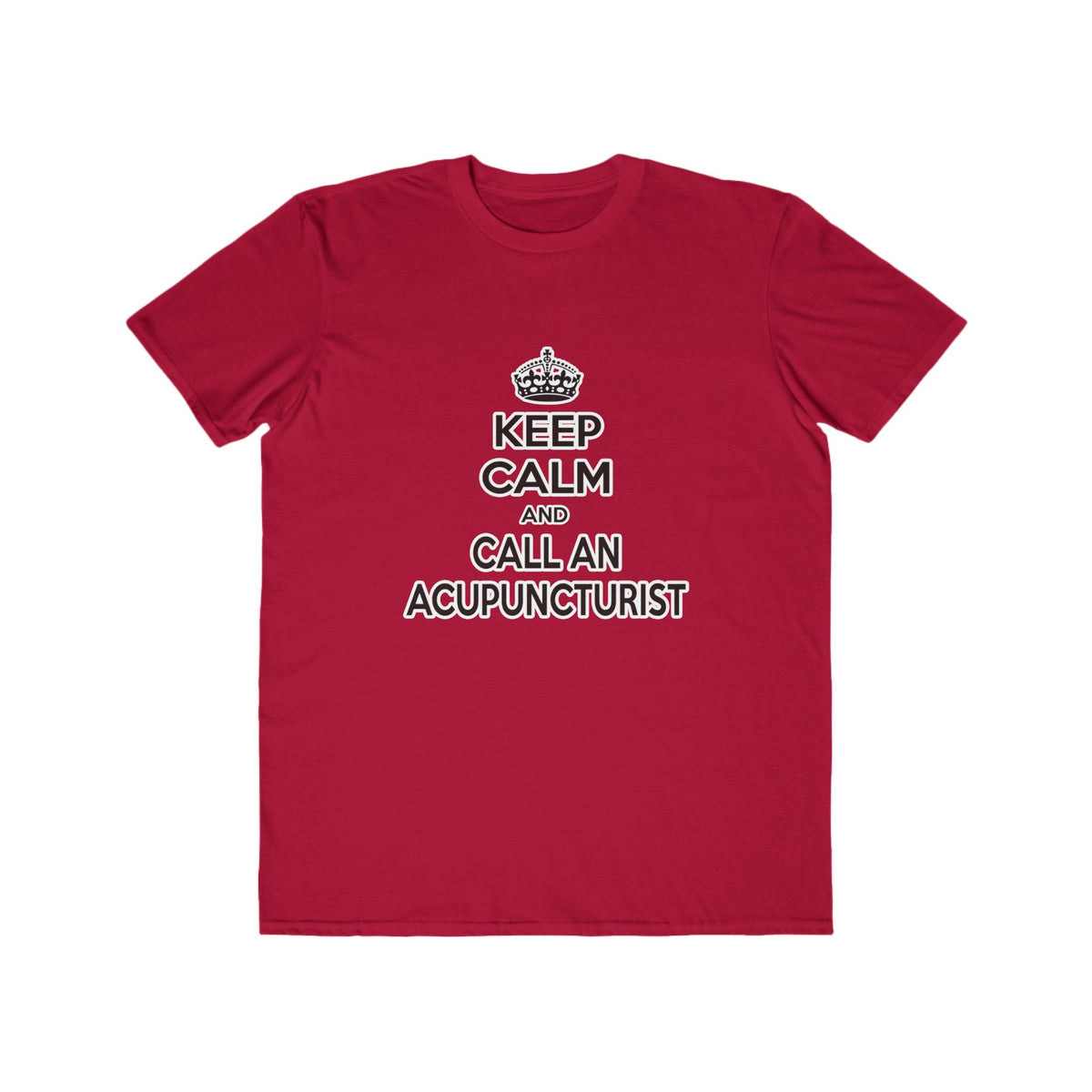Keep Calm and Call an Acupuncturist - Men's Lightweight Fashion Tee