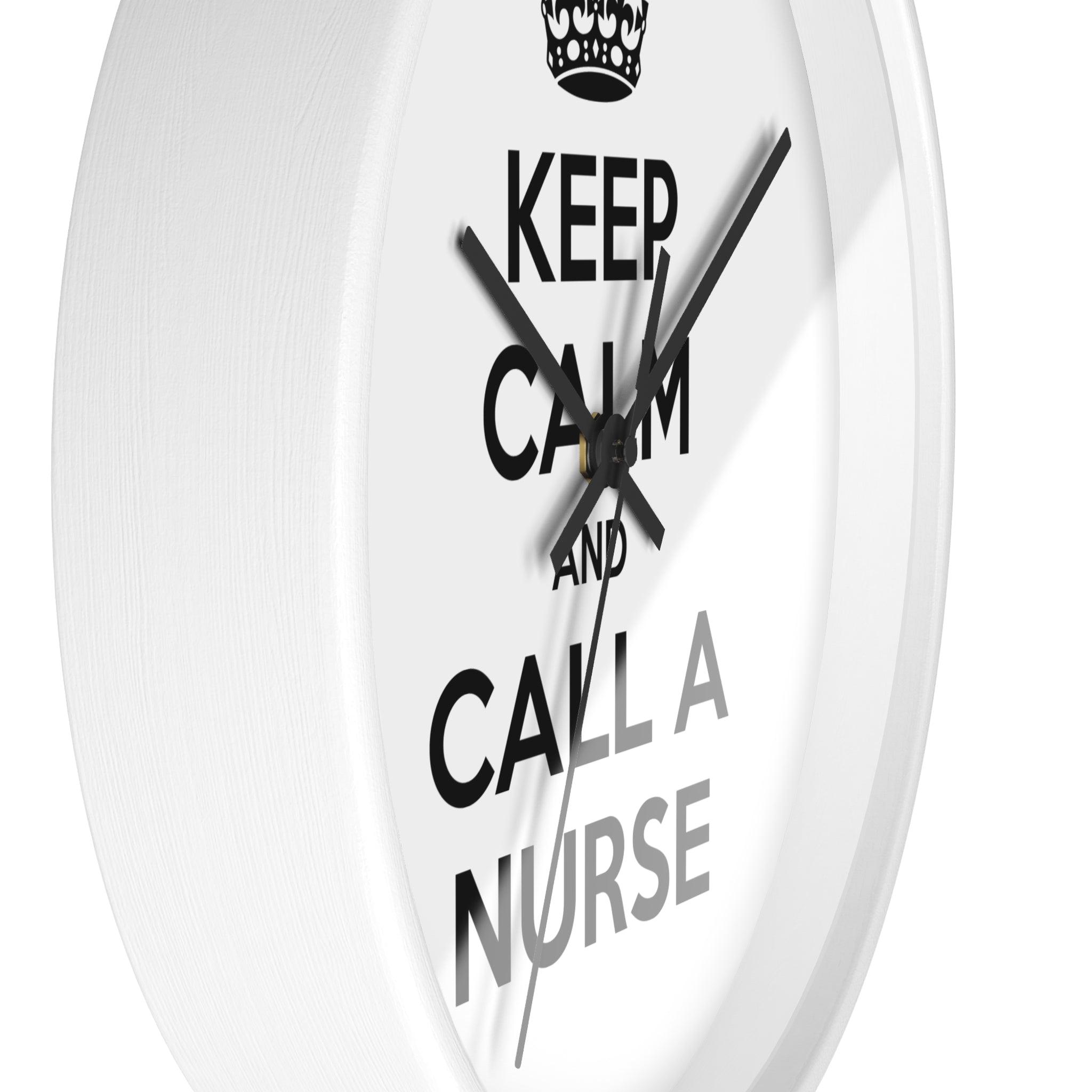 Keep Calm and Call a Nurse - Wall Clock
