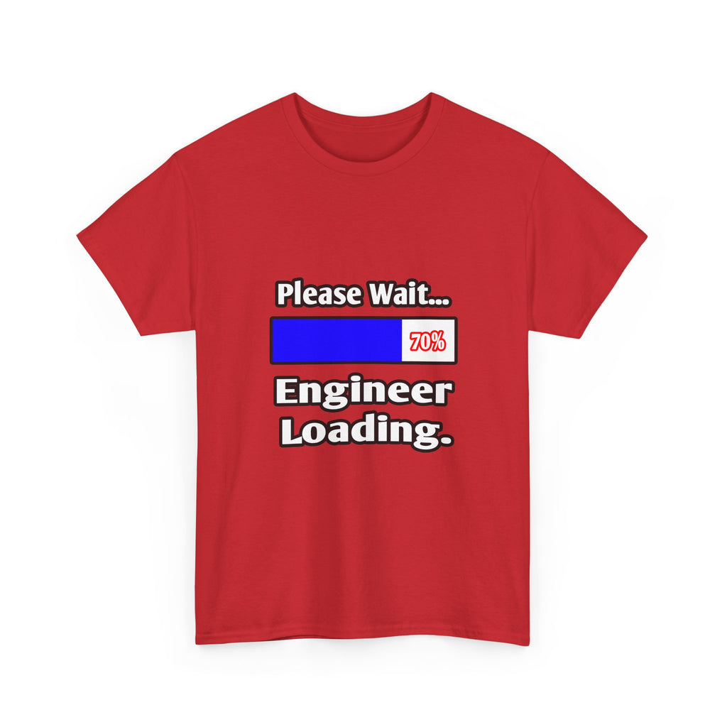 Please Wait...Engineer Loading - Unisex Heavy Cotton Tee