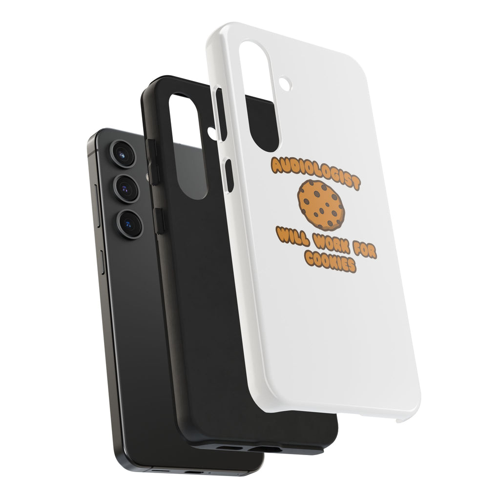 Audiologist .. Will Work for Cookies - Tough Phone Cases