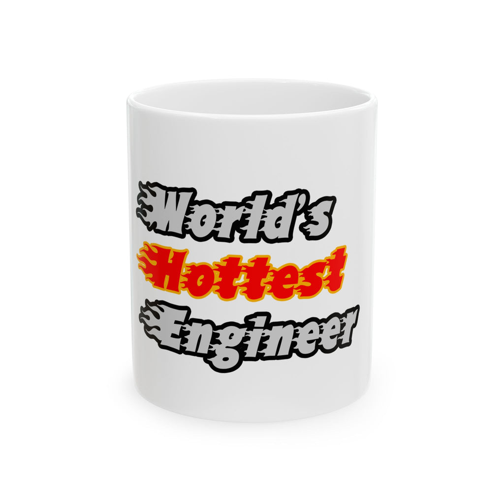 World's Hottest Engineer - Ceramic Mug, (11oz, 15oz)