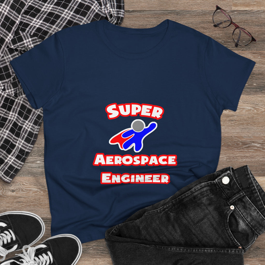 Super Aerospace Engineer - Women's Midweight Cotton Tee