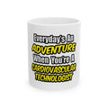 Everyday's An Adventure .. Cardiovascular Tech - Ceramic Mug, (11oz, 15oz)