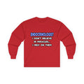 Miracles and Endocrinologists - Unisex Ultra Cotton Long Sleeve Tee