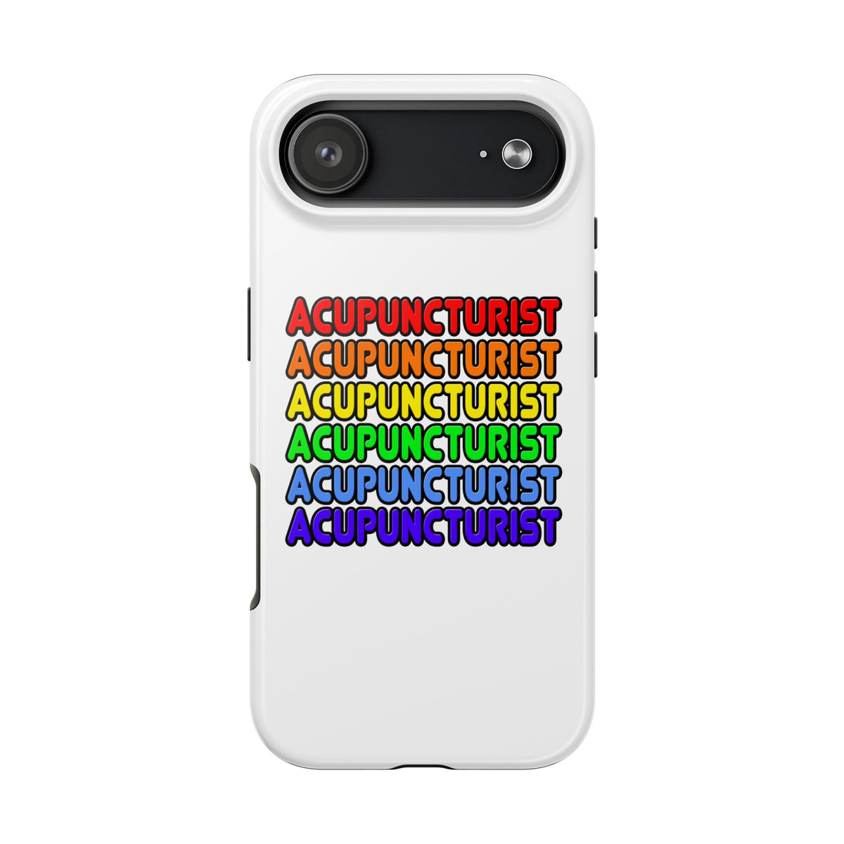 Rainbow Acupuncturist - Tough Phone Cases