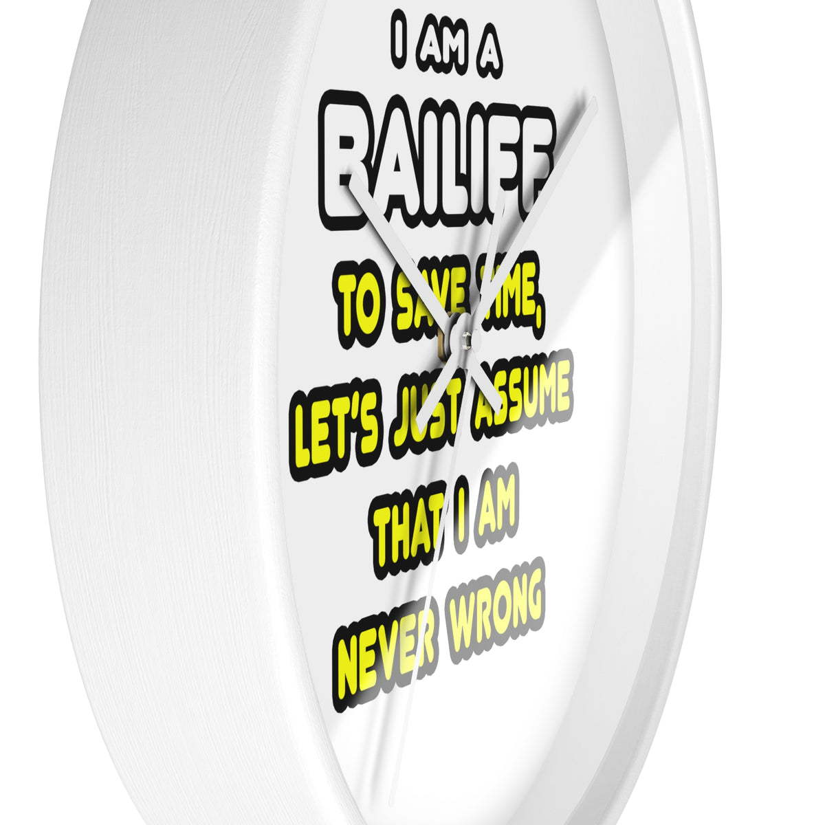 Funny Bailiff T Shirts and Gifts - Wall Clock
