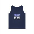 Analytical Chemist...Will Work For Beer - Unisex Heavy Cotton Tank Top
