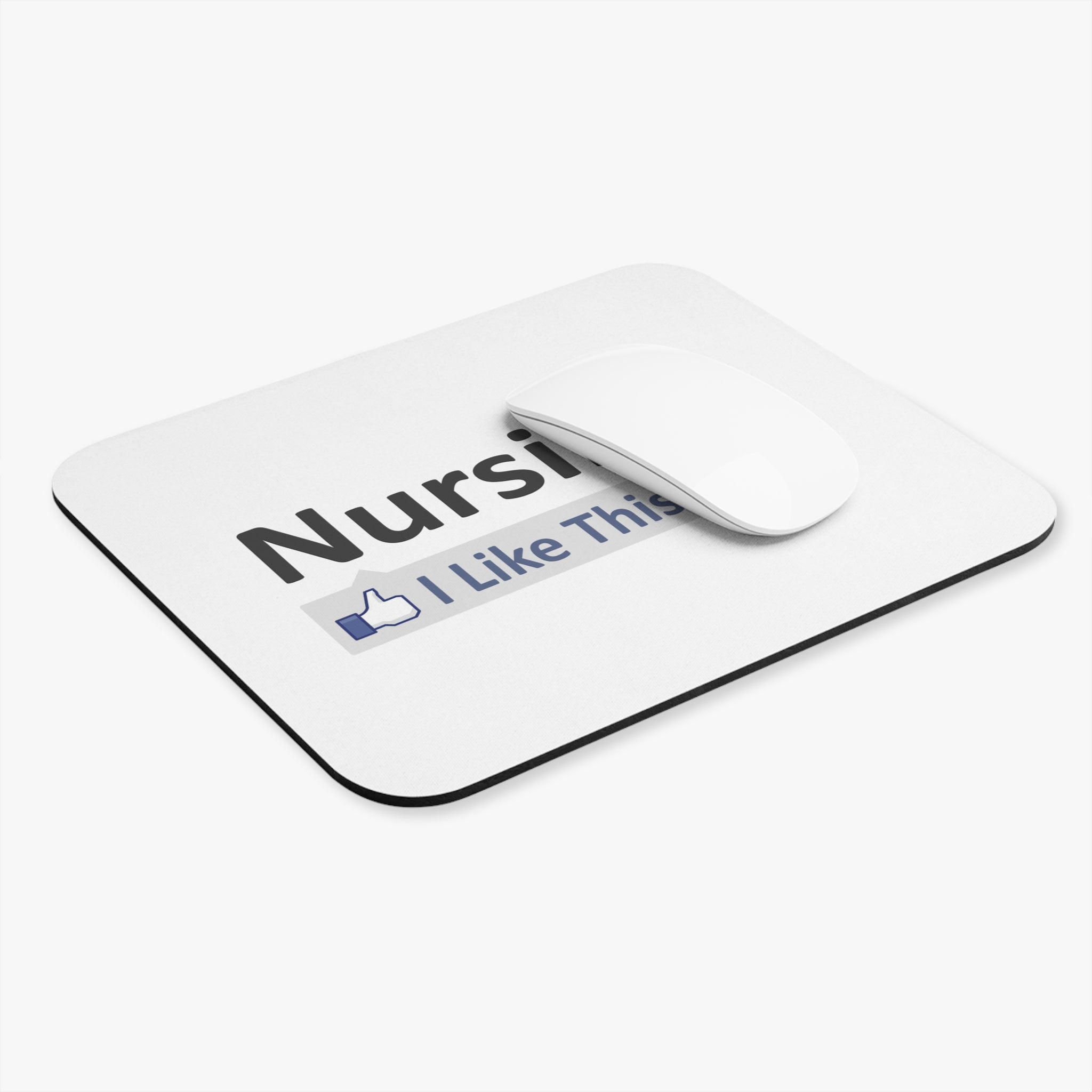 Nursing...I Like This - Mouse Pad (Rectangle)