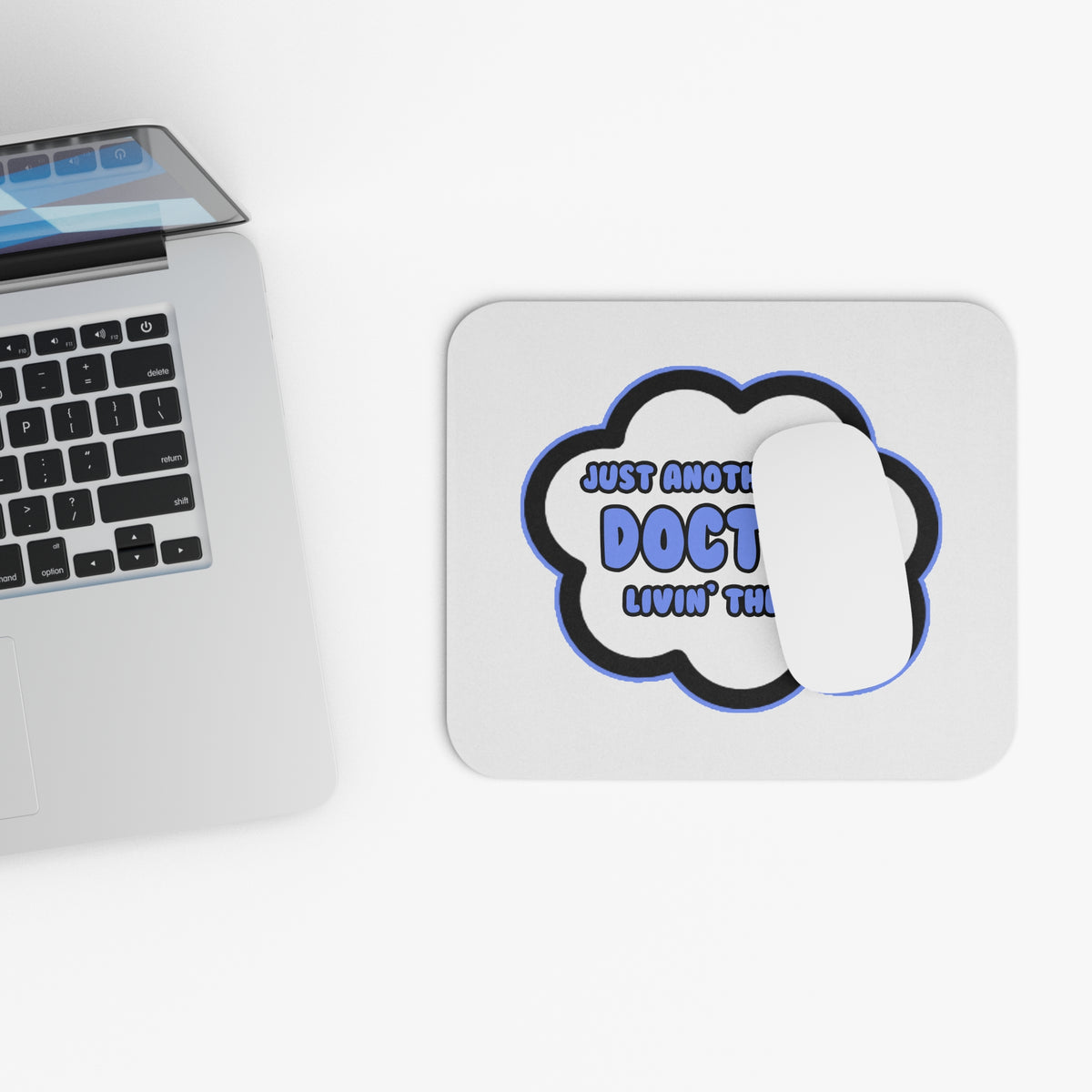 Doctor .. Livin' The Dream - Mouse Pad (Rectangle)