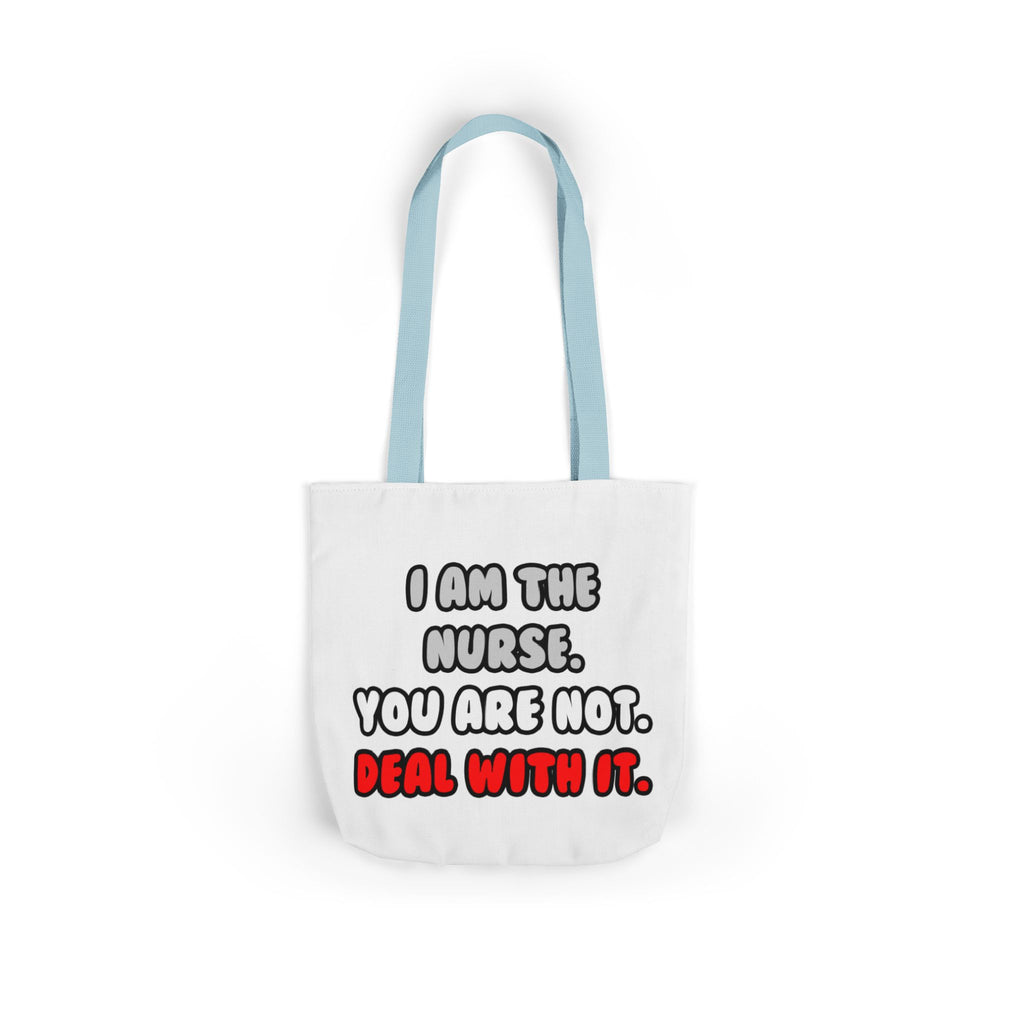 Deal With It ... Funny Nurse - Canvas Tote Bag, 5-Color Straps