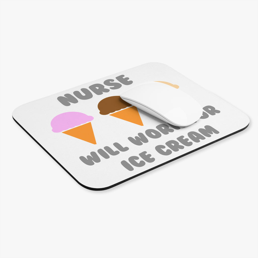 Nurse ... Will Work For Ice Cream - Mouse Pad (Rectangle)