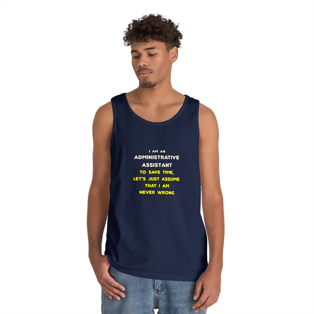 Funny Administrative Assistant T Shirts - Unisex Heavy Cotton Tank Top