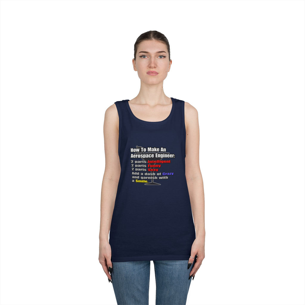 How To Make an Aerospace Engineer - Unisex Heavy Cotton Tank Top
