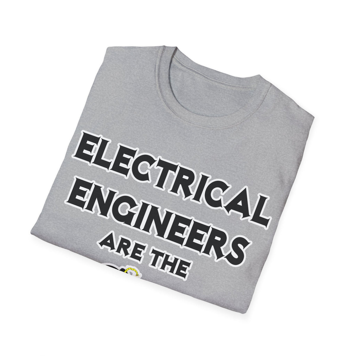 Electrical Engineers Are The Bomb! - Unisex Softstyle T-Shirt