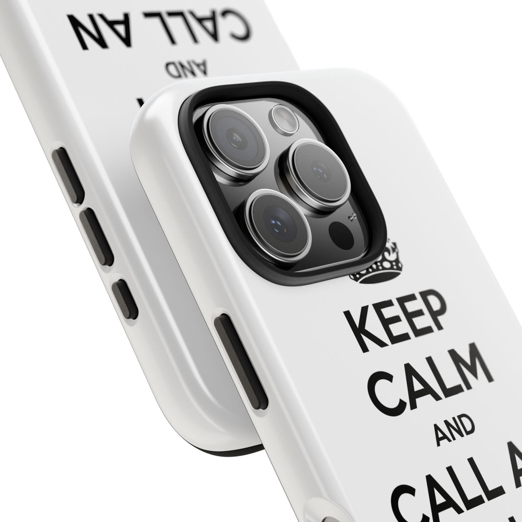 Keep Calm and Call an Actuary - Tough Phone Cases
