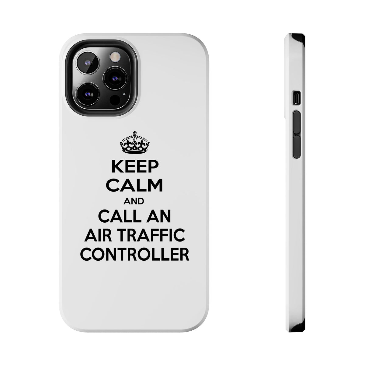 Keep Calm and Call an Air Traffic Controller - Tough Phone Cases