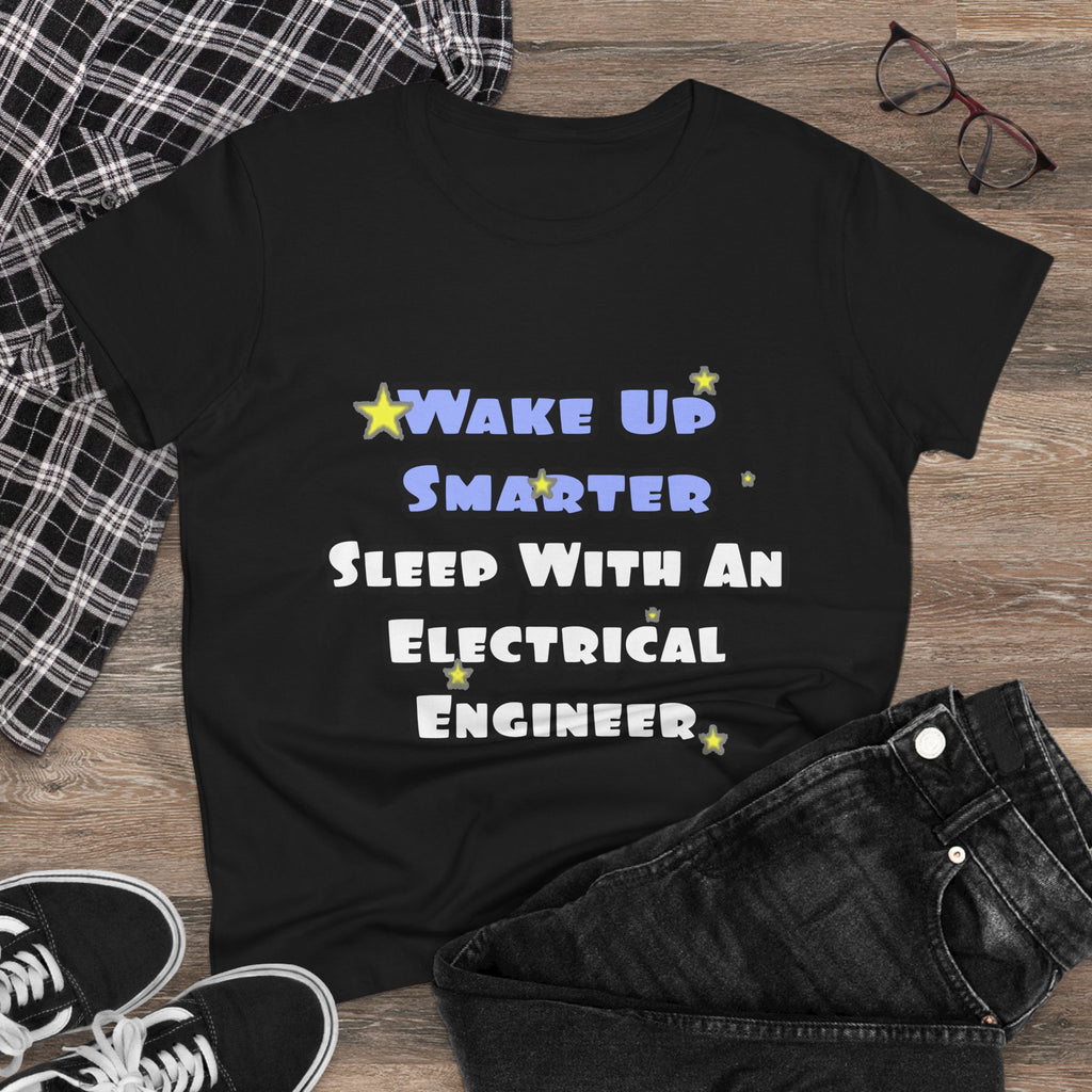 Smarter...Sleep With an Electrical Engineer - Women's Midweight Cotton Tee