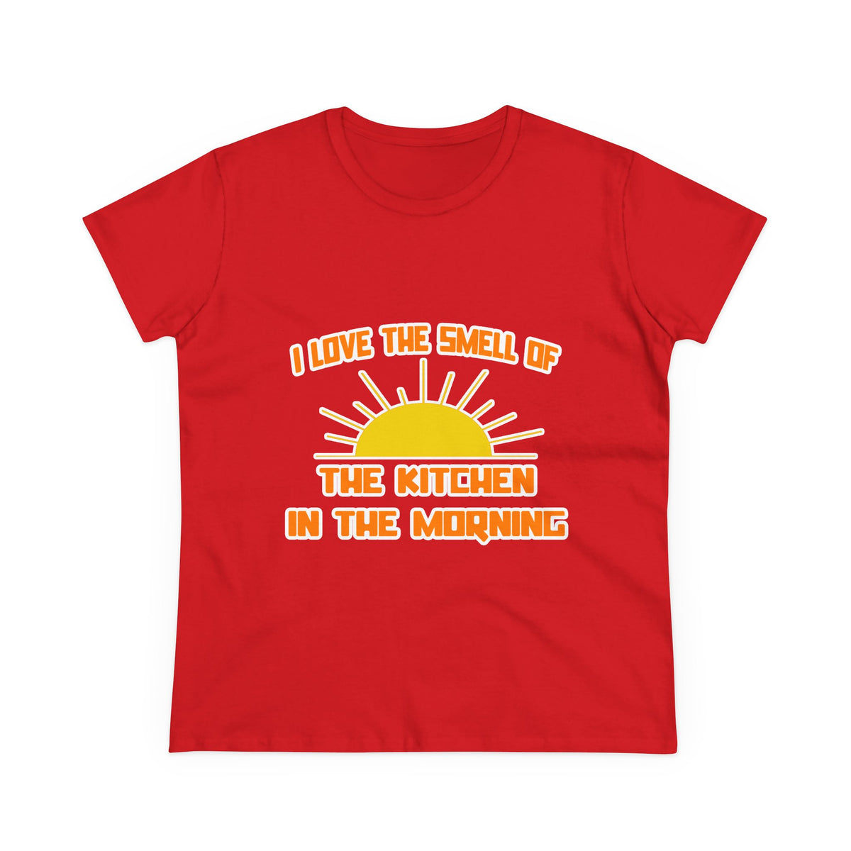 Smell of The Kitchen in the Morning - Women's Midweight Cotton Tee