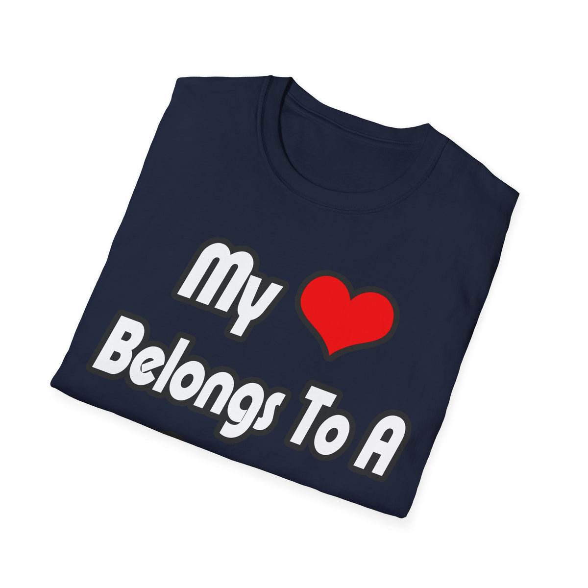My Heart Belongs To A Doctor - Unisex Softstyle T-Shirt