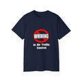 No Whining In Air Traffic Control - Unisex Ultra Cotton Tee