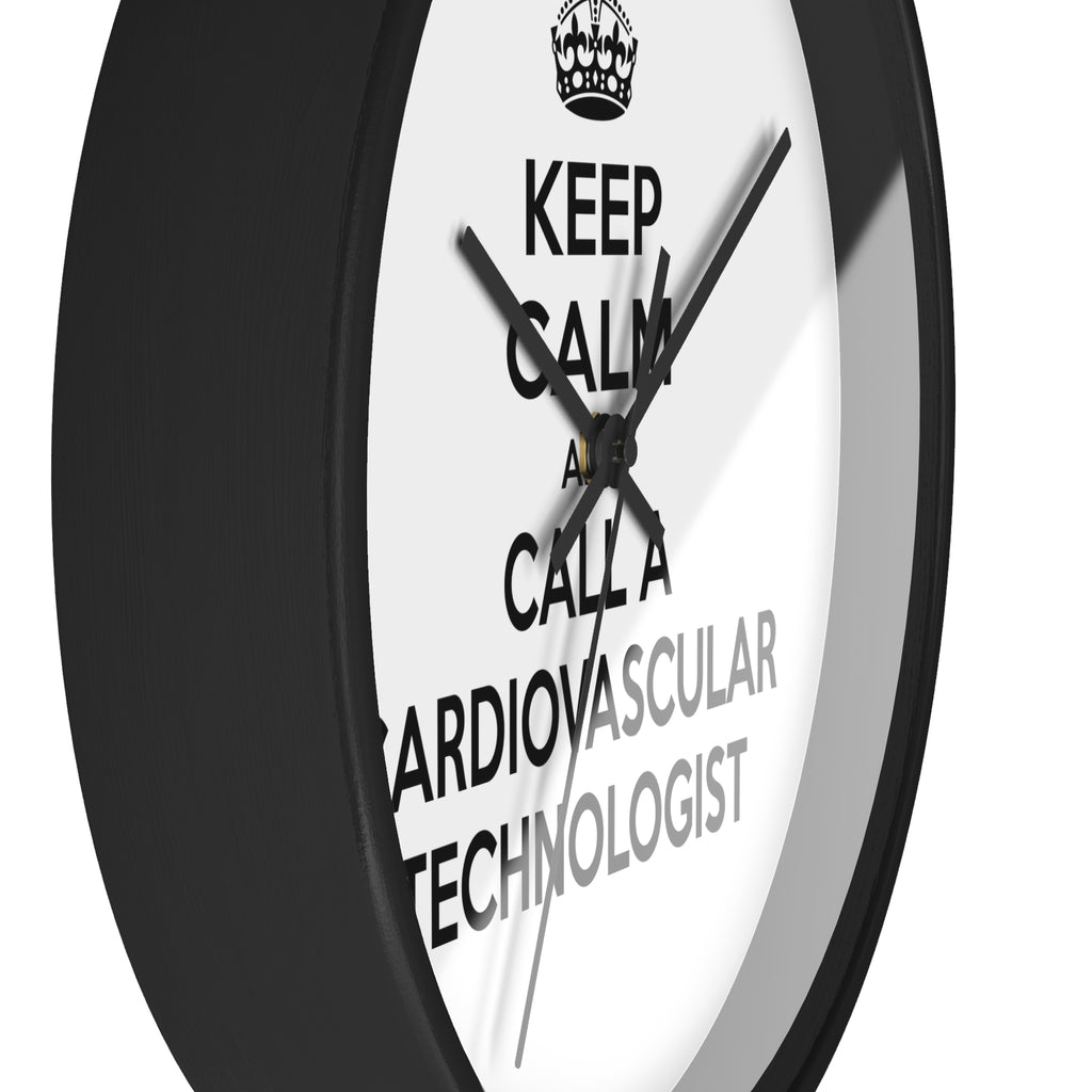 Keep Calm and Call a Cardiovascular Technologist - Wall Clock