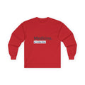 Medicine...I Like This - Unisex Ultra Cotton Long Sleeve Tee