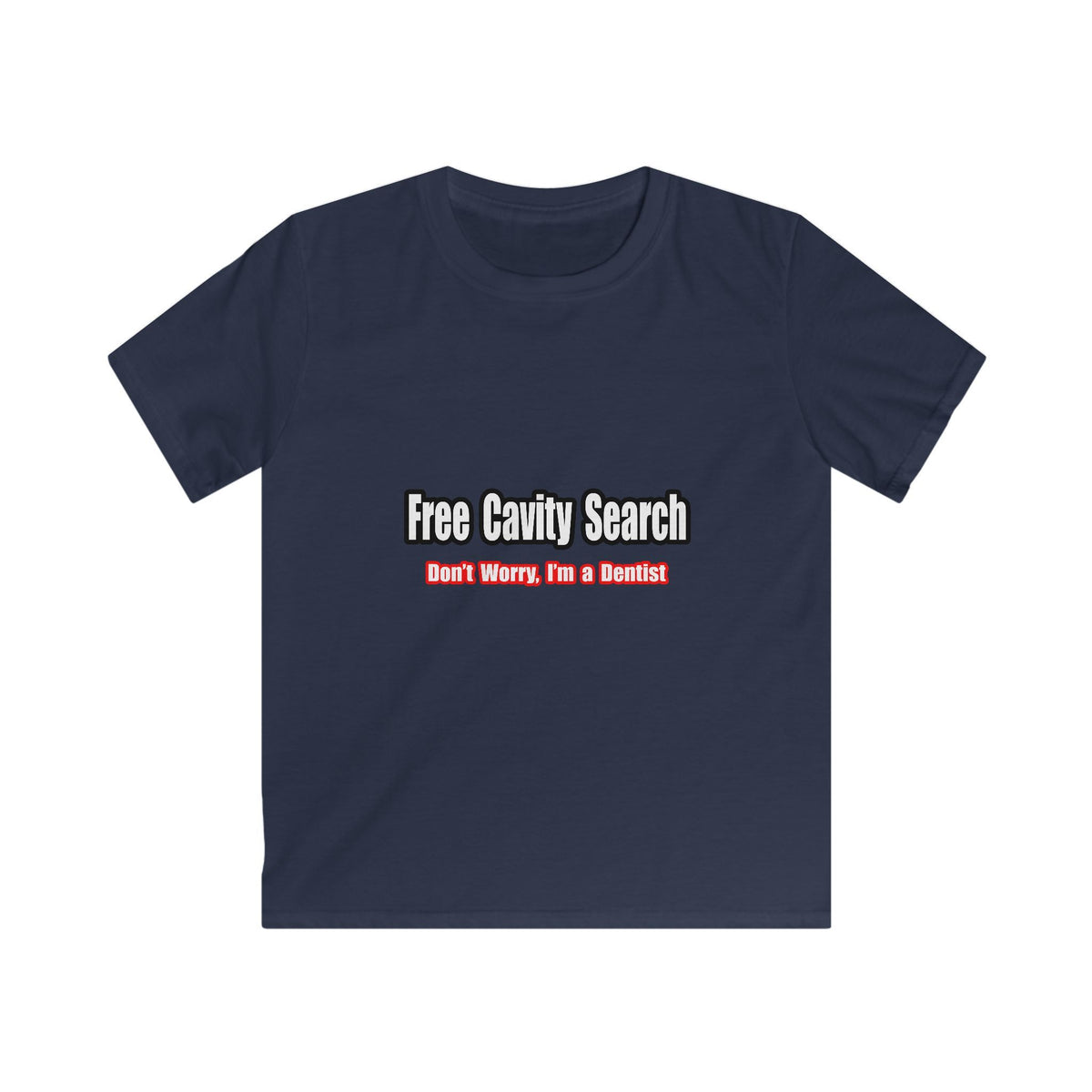 Free Cavity Search - Kids Softstyle Tee