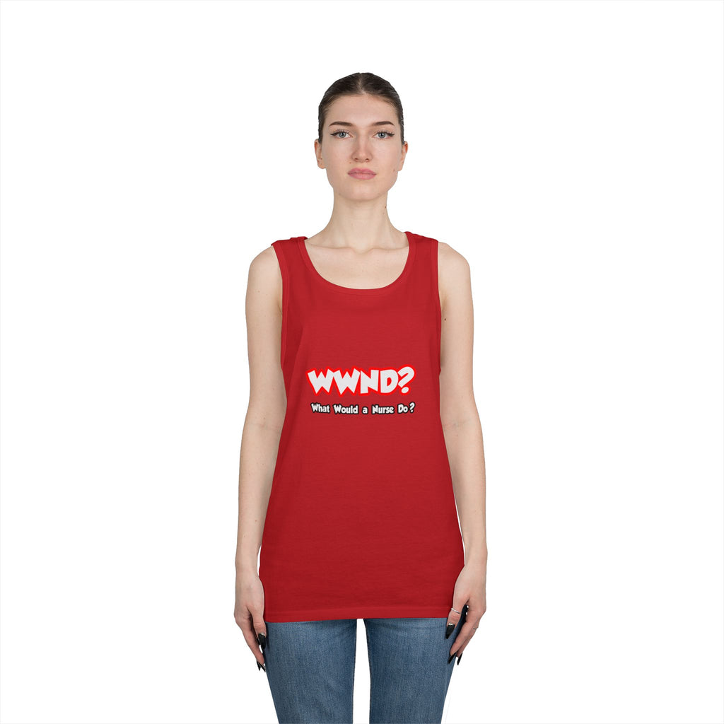 WWND...What Would a Nurse Do - Unisex Heavy Cotton Tank Top