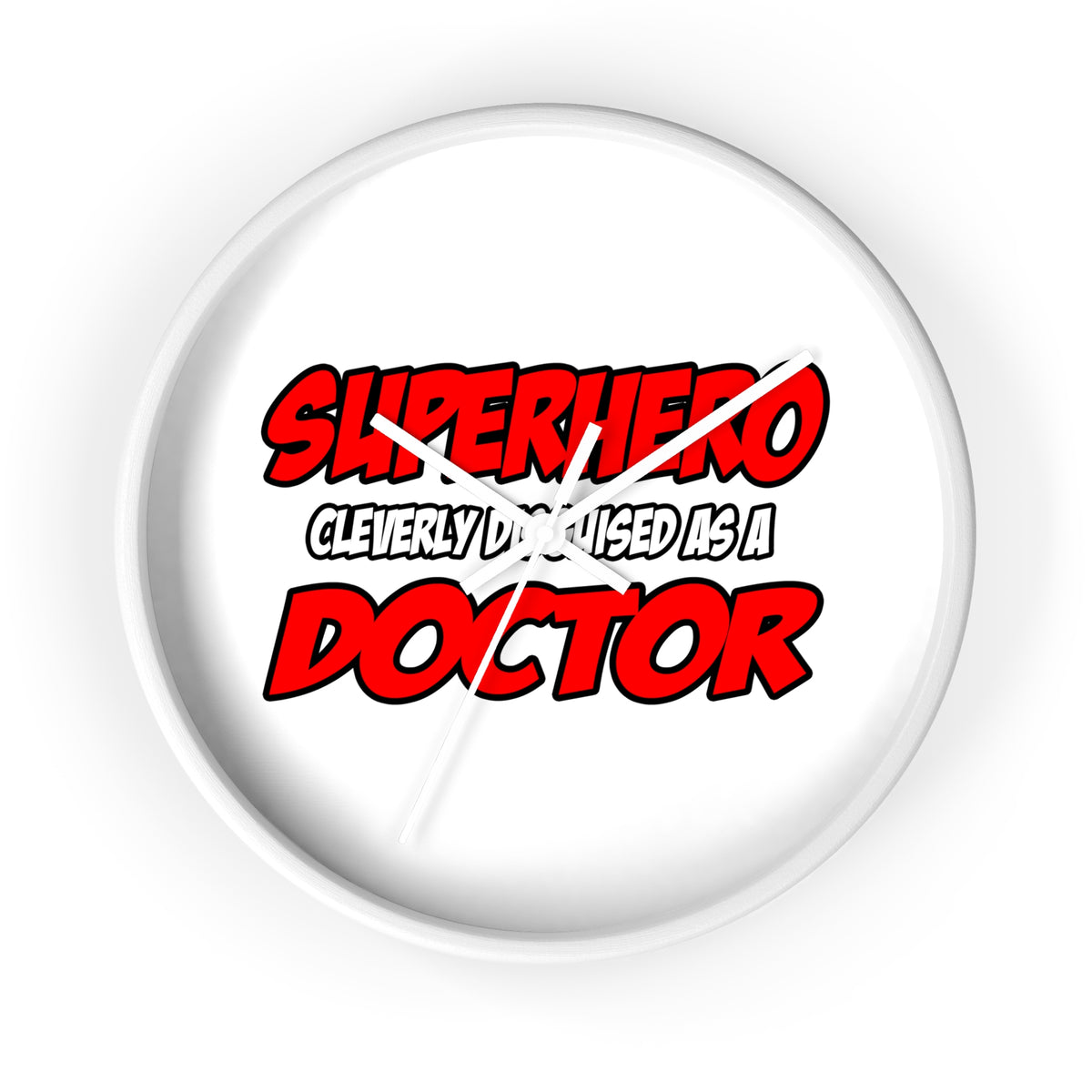 Superhero...Doctor - Wall Clock