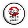 No Whining In Flight Nursing - Wall Clock