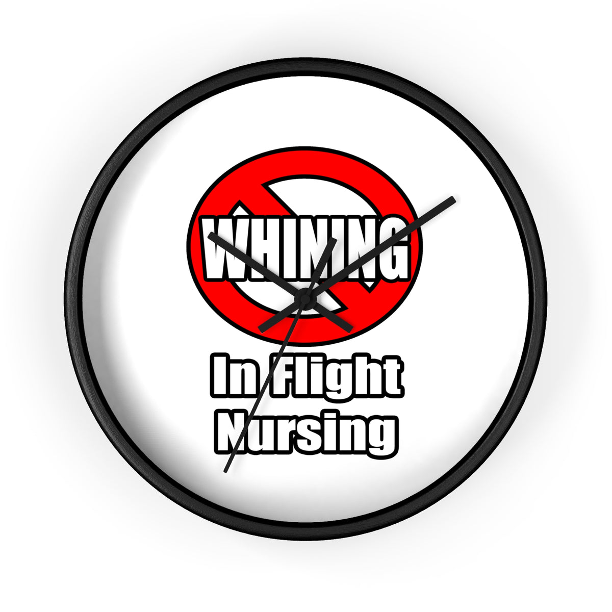No Whining In Flight Nursing - Wall Clock