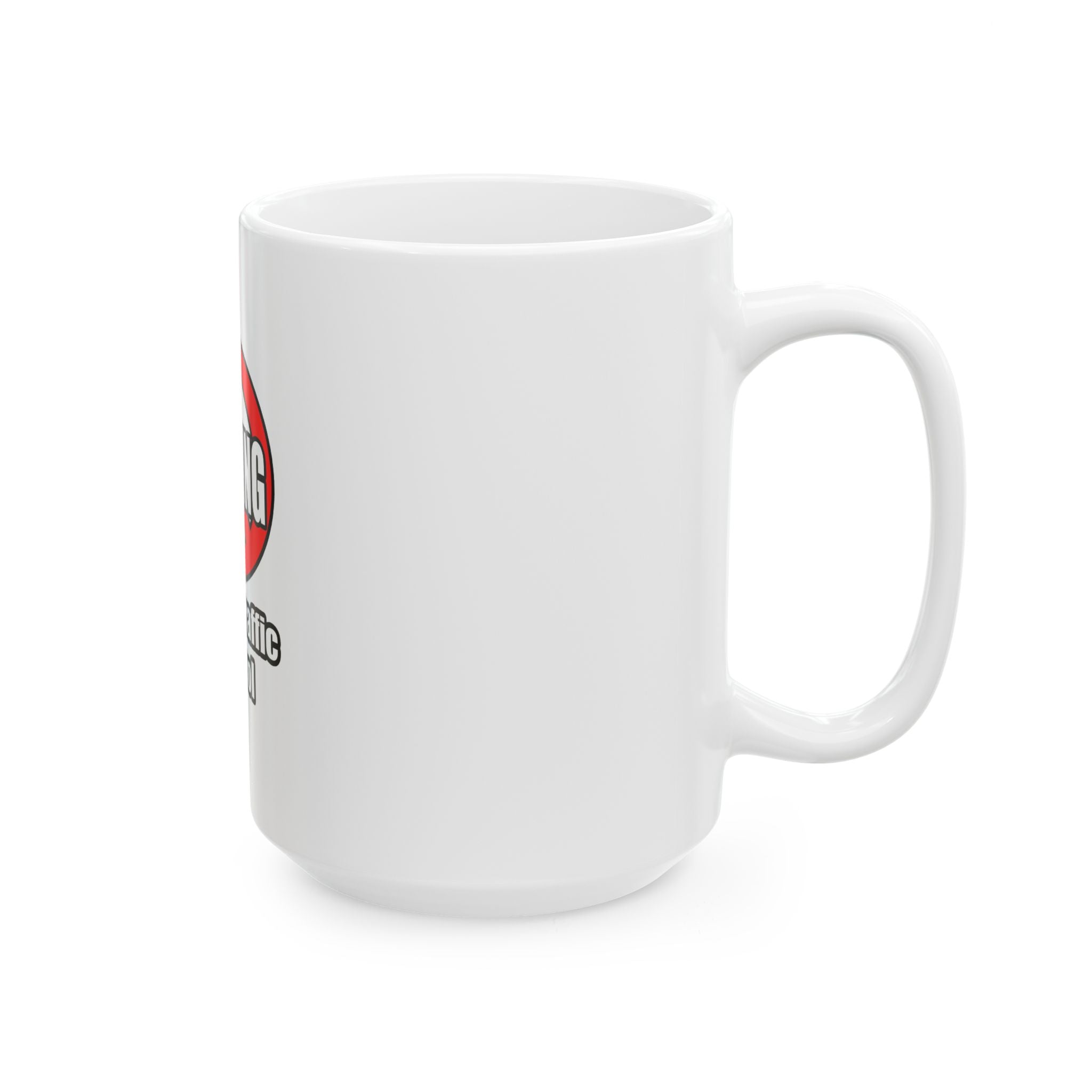 No Whining In Air Traffic Control - Ceramic Mug, (11oz, 15oz)
