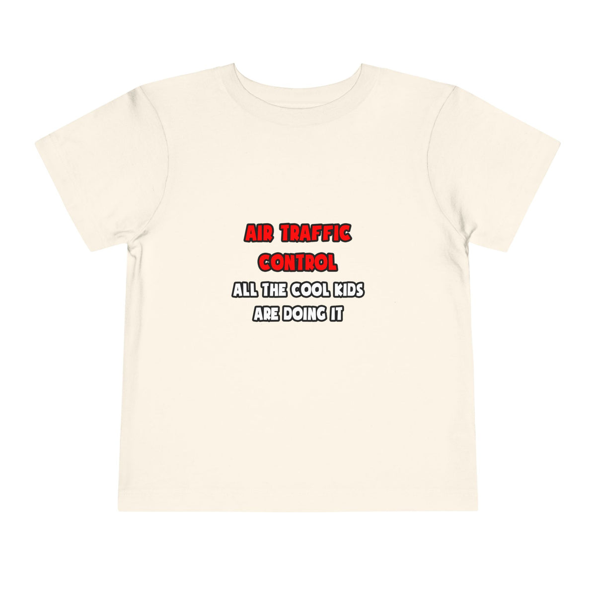 Funny Air Traffic Controller Shirts - Toddler Short Sleeve Tee