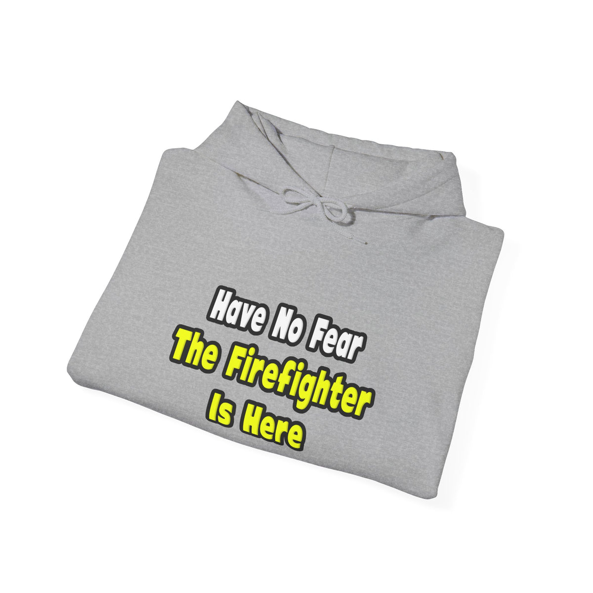 No Fear, The Firefighter Is Here - Unisex Heavy Blend™ Hooded Sweatshirt
