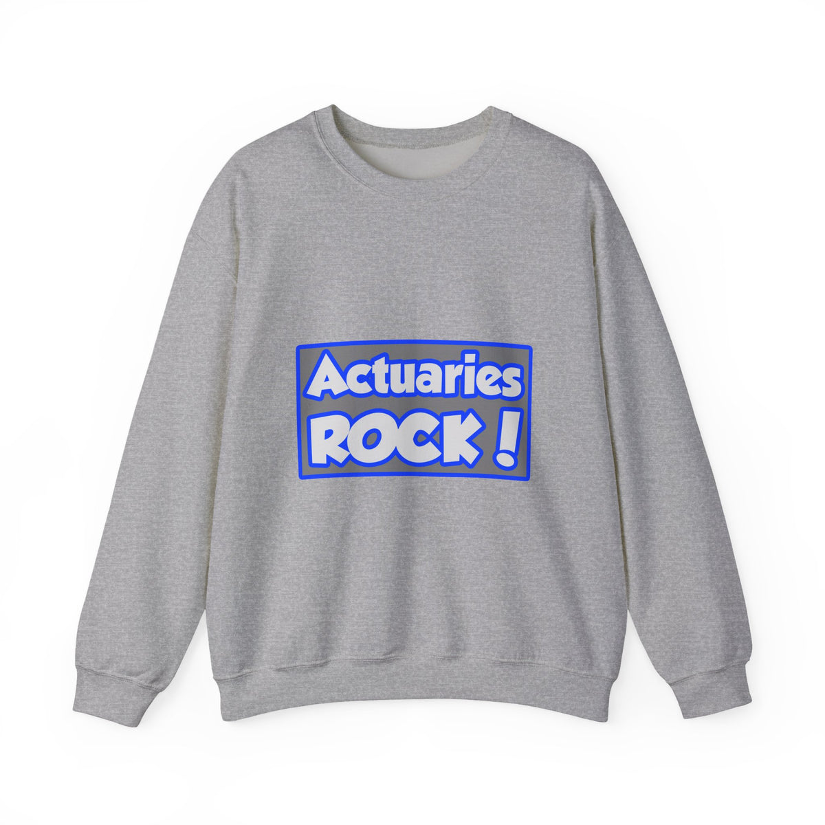 Actuaries Rock! - Unisex Heavy Blend™ Crewneck Sweatshirt