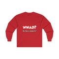 WWAD...What Would an Accountant Do - Unisex Ultra Cotton Long Sleeve Tee