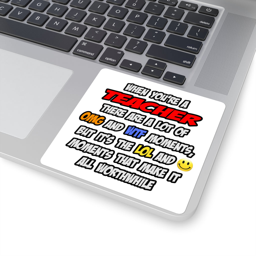 Teacher .. OMG WTF LOL - Square Stickers