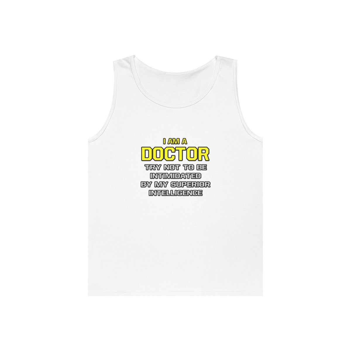 Doctor...Superior Intelligence - Unisex Heavy Cotton Tank Top