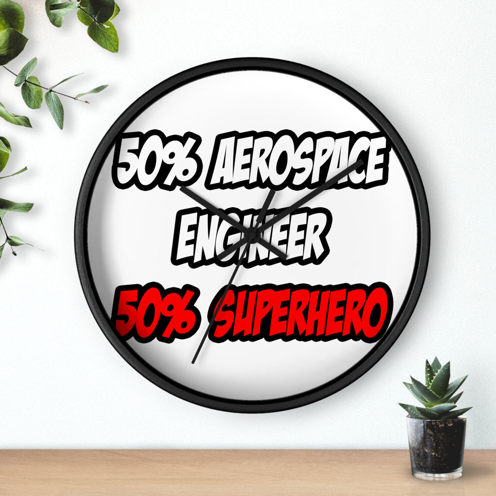 Half Aerospace Engineer...Half Superhero - Wall Clock