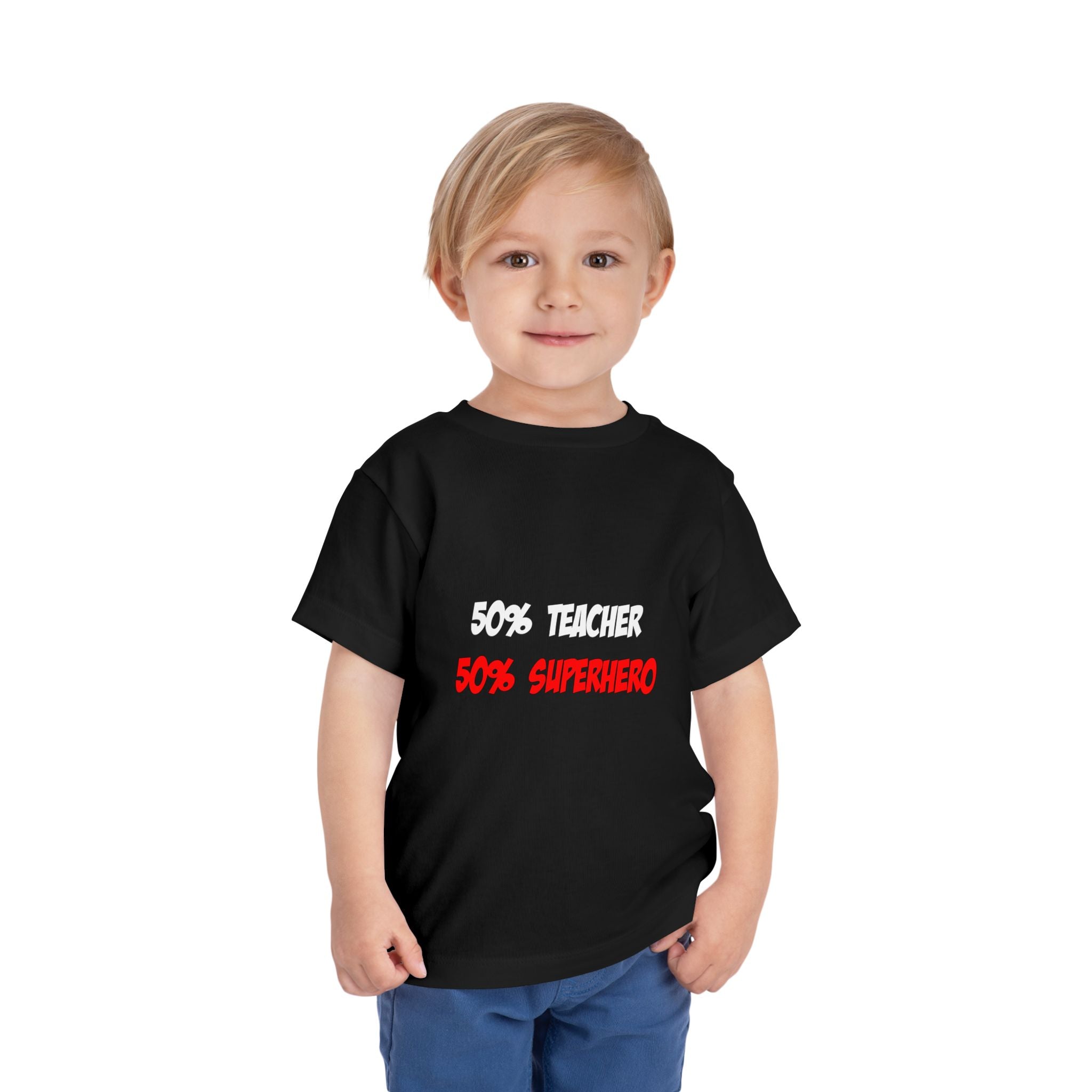 Half Teacher...Half Superhero - Toddler Short Sleeve Tee
