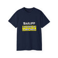 Bailiff .. I'm Kind of a Big Deal - Unisex Ultra Cotton Tee