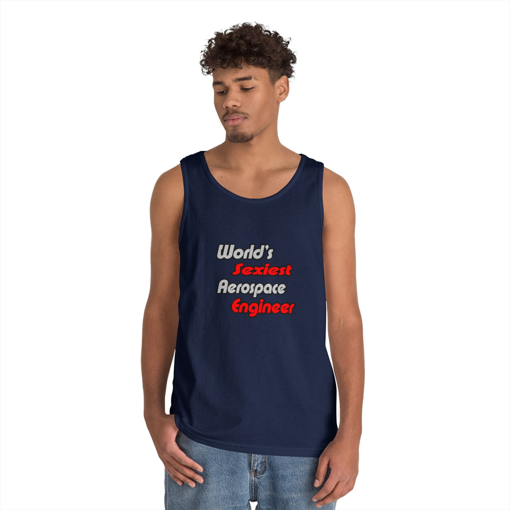 World's Sexiest Aerospace Engineer - Unisex Heavy Cotton Tank Top